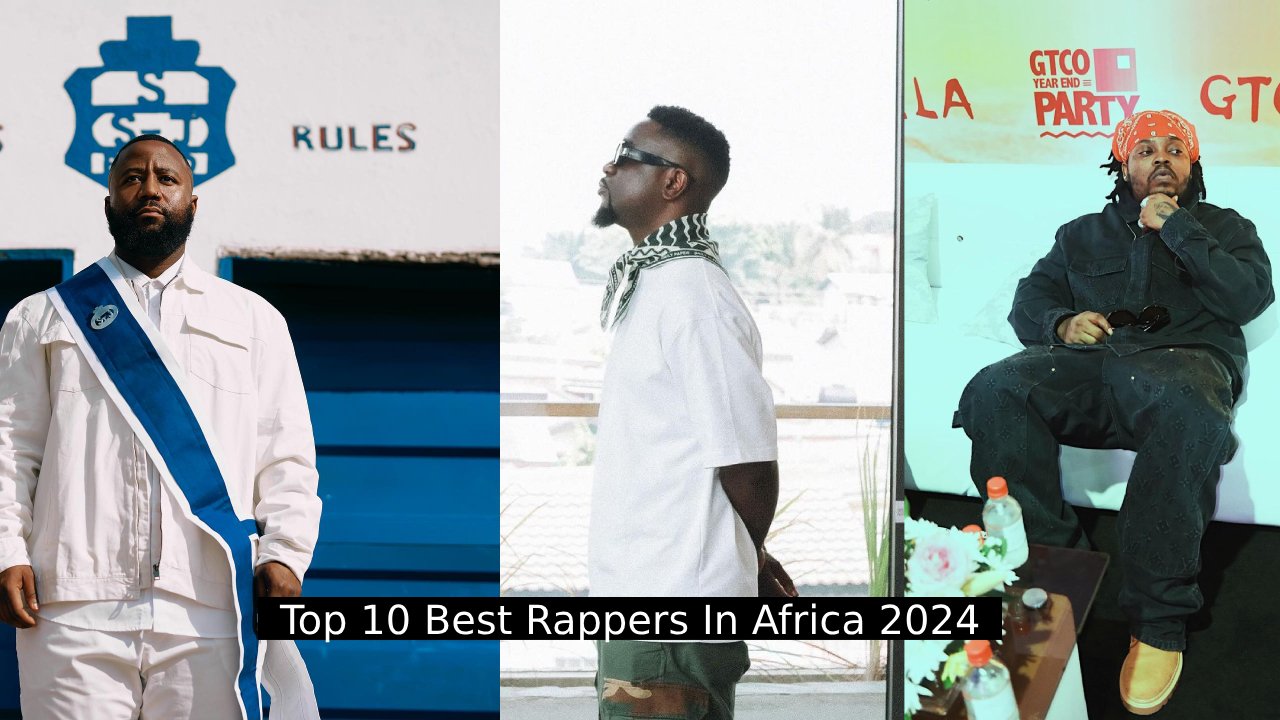 Top 10 Best Rappers In Africa 2024
