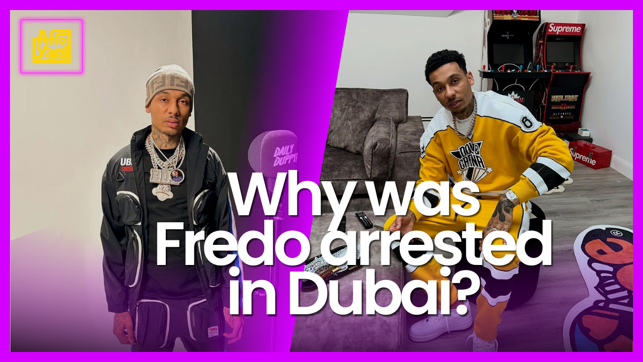 Why was Fredo arrested in Dubai?