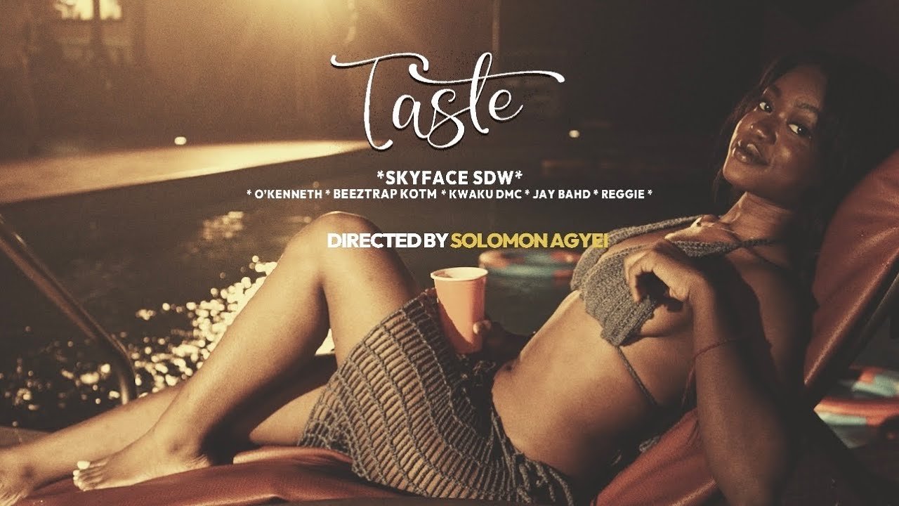 Skyface SDW – Taste(Tokoro)Ft. O’Kenneth,Beeztrap KOTM,Kwaku DMC,Jay Bahd & Reggie (Official Video)