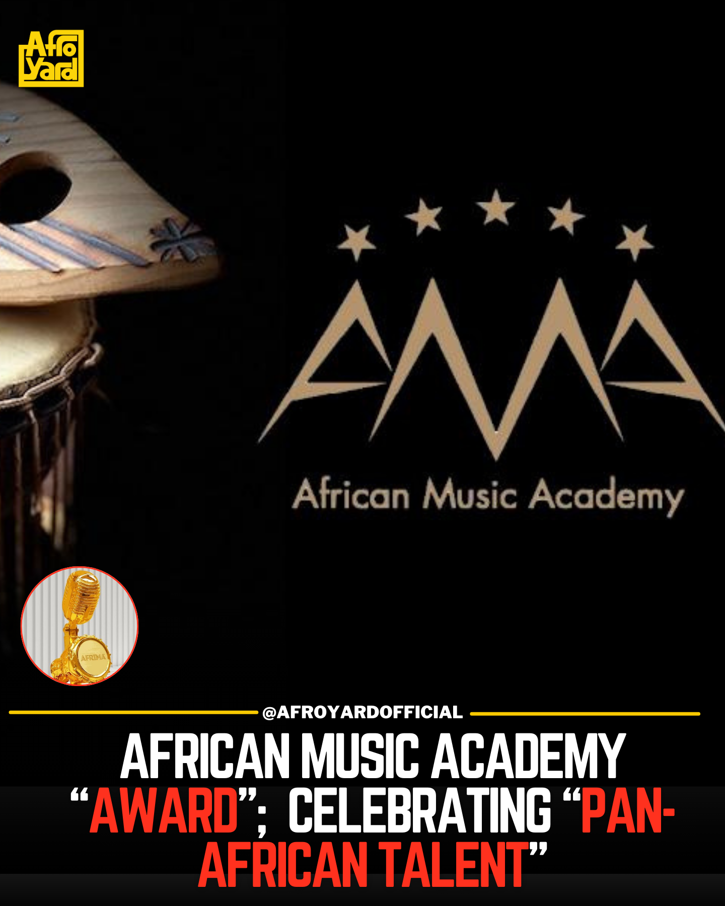 African Music Academy Award; Celebrating Pan-African Talent